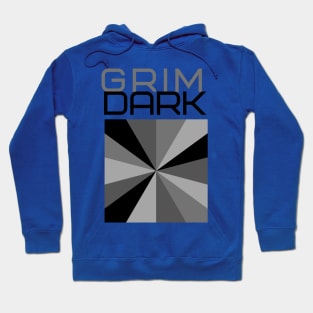 Grim Dark Hoodie